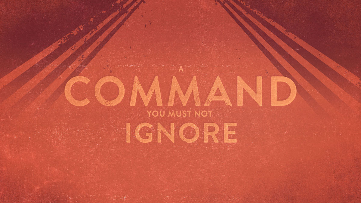 _A_COMMAND_YOU_MUST_NOT_IGNORE 1200×675