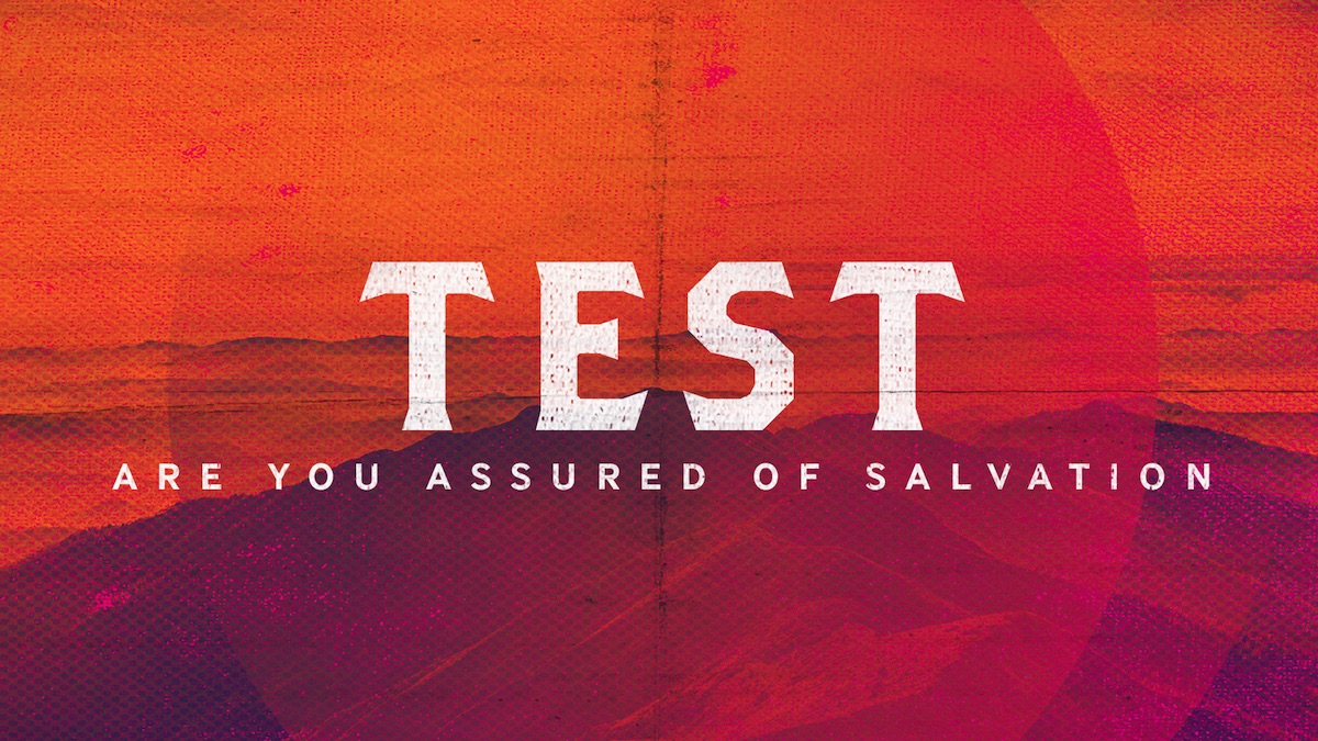 Tests: Assurance of Salvation