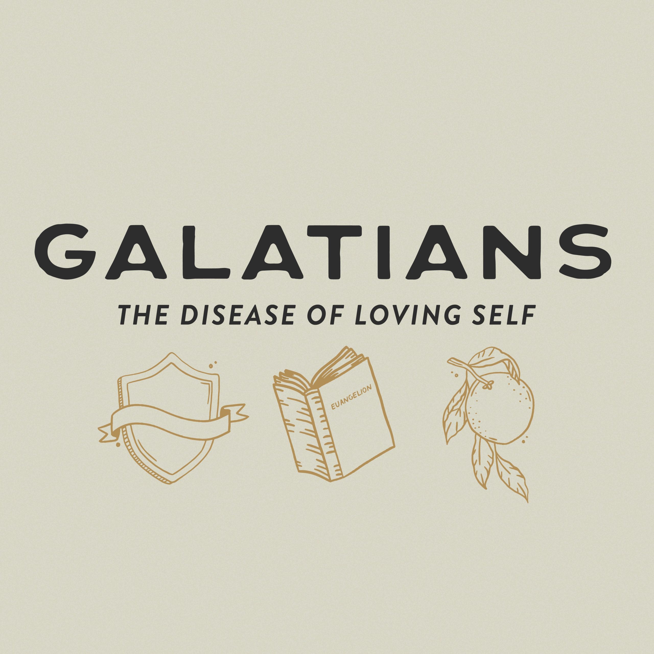 The Disease of Loving Self (Galatians 5:19-22)