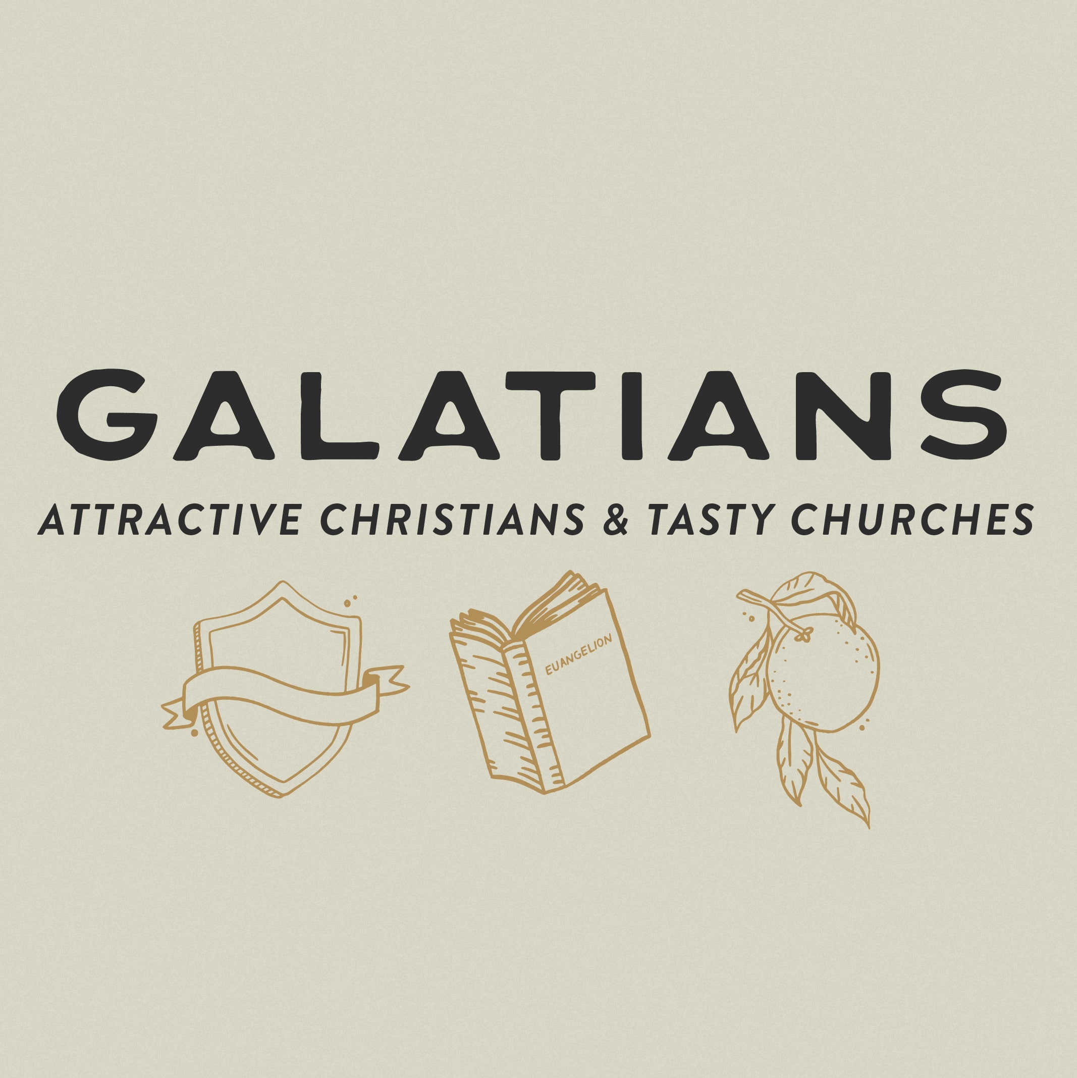 Attractive Christians and Tasty Churches (Galatians 5:22-26)